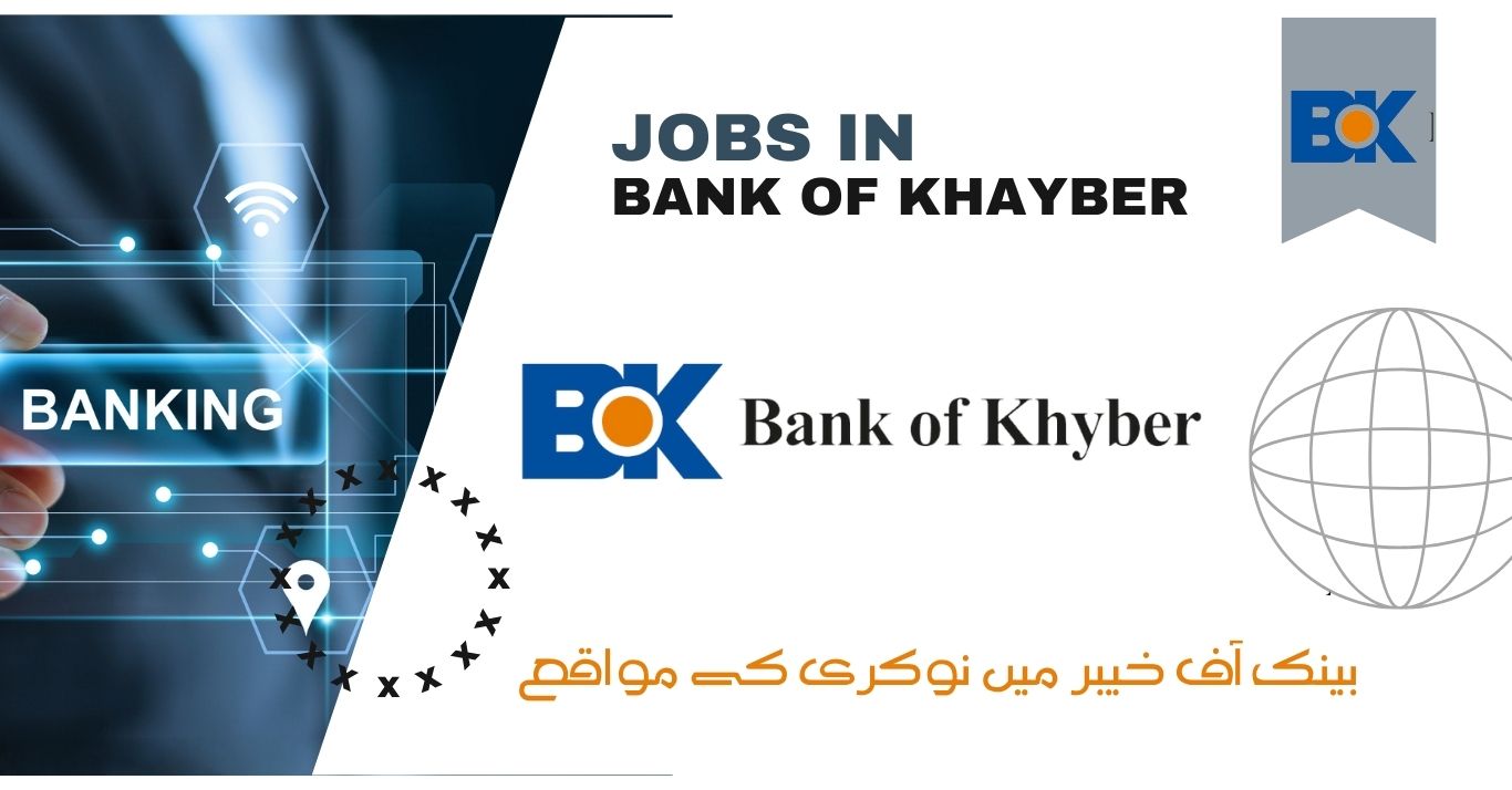 Jobs in Bank of Khyber 2023